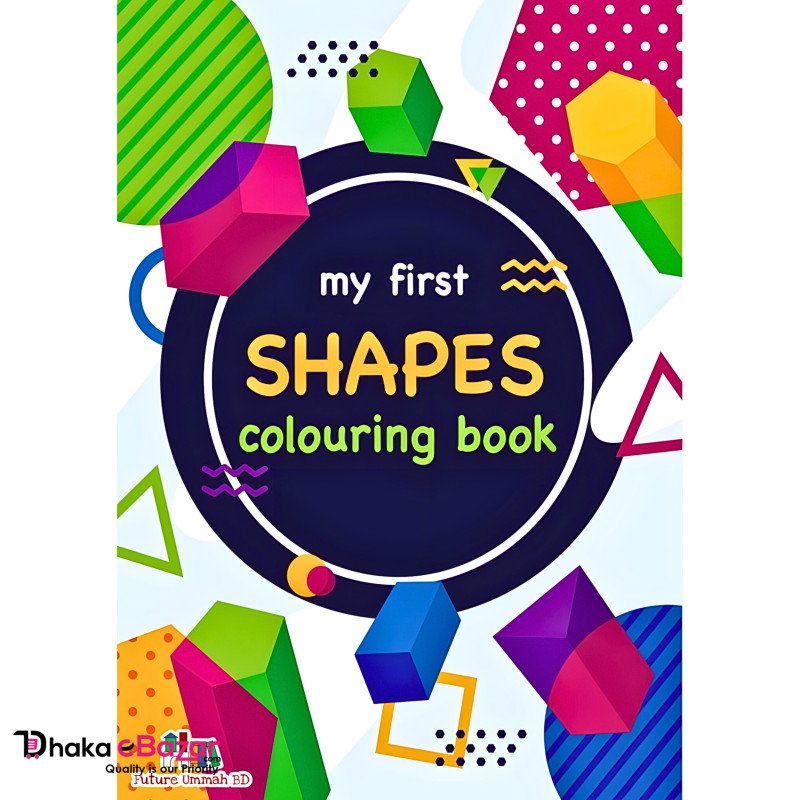 My First SHAPES Colouring Book