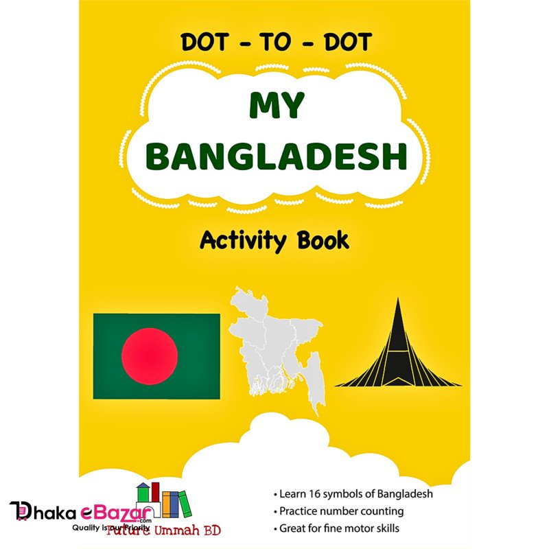 DOT-TO-DOT MY BANGLADESH Activity Book